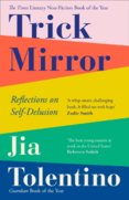 Trick Mirror Reflections On Self-Delusion
