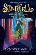 Starfell: Willow Moss And The Lost Day