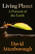 The Living Planet: A Portrait Of The Earth