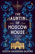 The Haunting of Moscow House