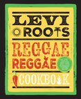 Levi Roots’ Reggae Reggae Cookbook