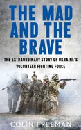 The Mad and the Brave
