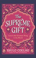 The Supreme Gift