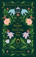 The Brontes for Every Day of the Year