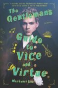 The Gentlemans Guide to Vice and Virtue