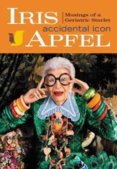 Iris Apfel: Accidental Icon