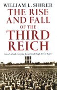 Rise And Fall Of The Third Reich