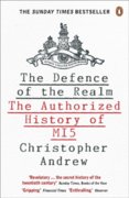 The Defence of the Realm : The Authorized History of MI5
