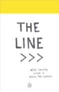 The Line : An Adventure into the Unknown