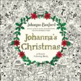 Johannas Christmas: A Festive Coloring Book for Adults