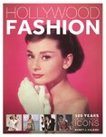 Hollywood Fashion: 100 Years of Hollywood Icons