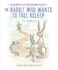 Rabbit Who Wants to Fall Asleep : A New Way of Getting Children to Sleep