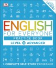 English for Everyone Practice Book : A Complete Self-Study Programme Advanced Level 4
