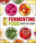 Fermenting Food Step-by-Step