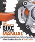 The Complete Bike Owners Manual