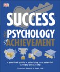 Success: The Psychology of Achievement