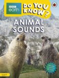Animal Sounds - BBC Do You Know... Level 1