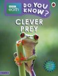 Clever Prey - BBC Earth Do You Know... Level 3