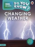 Changing Weather - BBC Earth Do You Know... Level 4