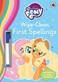 My Little Pony - Wipe-Clean First Spelling