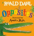 Roald Dahls Opposites