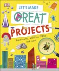 Let’s Make Great Projects