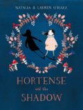 Hortense and the Shadow