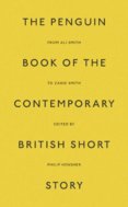 The Penguin Book of the Contemporary British Short Story