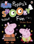 Peppa Pig: Peppas Spooky Fun Sticker Book