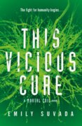 This Vicious Cure Mortal Coil Book 3