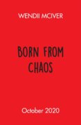 Born from Chaos