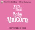 Ten Minutes to Bed: Baby Unicorn