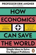 How Economics Can Save the World