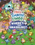 Pinata Smashlings Where’s that Smashling?: A Search-and-Find Book