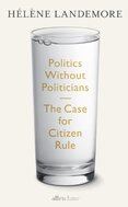 Politics Without Politicians