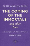 The Coming of the Immortals and Other Tales