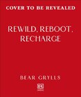 Rewild, Reboot, Recharge