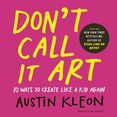 Dont Call It Art