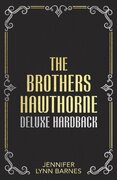 The Brothers Hawthorne