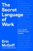 The Secret Language of Work