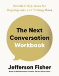 The Next Conversation Workbook