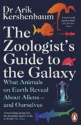 The Zoologists Guide to the Galaxy