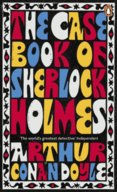 The Case-Book of Sherlock Holmes Penguin Essentials
