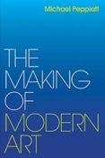 Making of Modern Art: Selected Writings