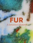 Fur: A Sensitive History