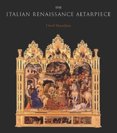 Italian Renaissance Altarpiece: Between Icon and Narrative