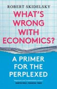 Whats Wrong with Economics A Primer for the Perplexed