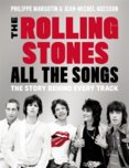 The Rolling Stones All the Songs: The Story Behind Every Track