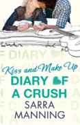 Diary of a Crush: Kiss and Make Up