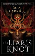 The Liars Knot